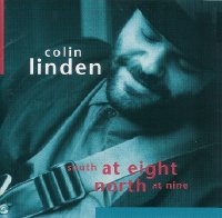 Colin Linden - South at Eight North at Nine (DEL D 3004)