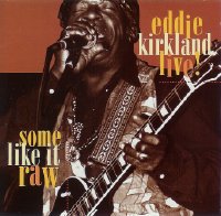 Eddie Kirkland - Some Like It Raw (DEL D 3007)