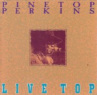 Pinetop Perkins - Live Top (DEL D 3010)